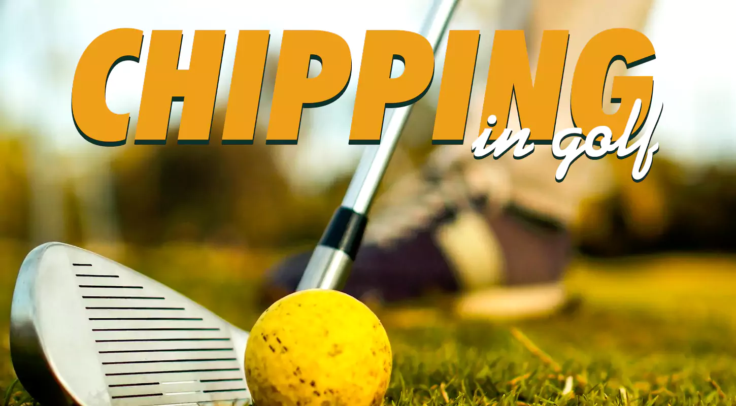 Chipping in Golf featured image