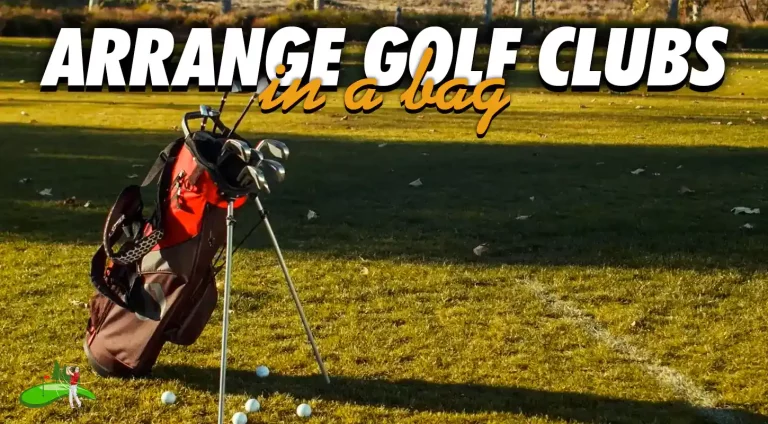 How to Arrange Golf Clubs in a Bag