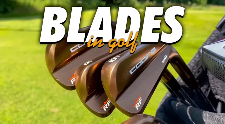 Blades in Golf