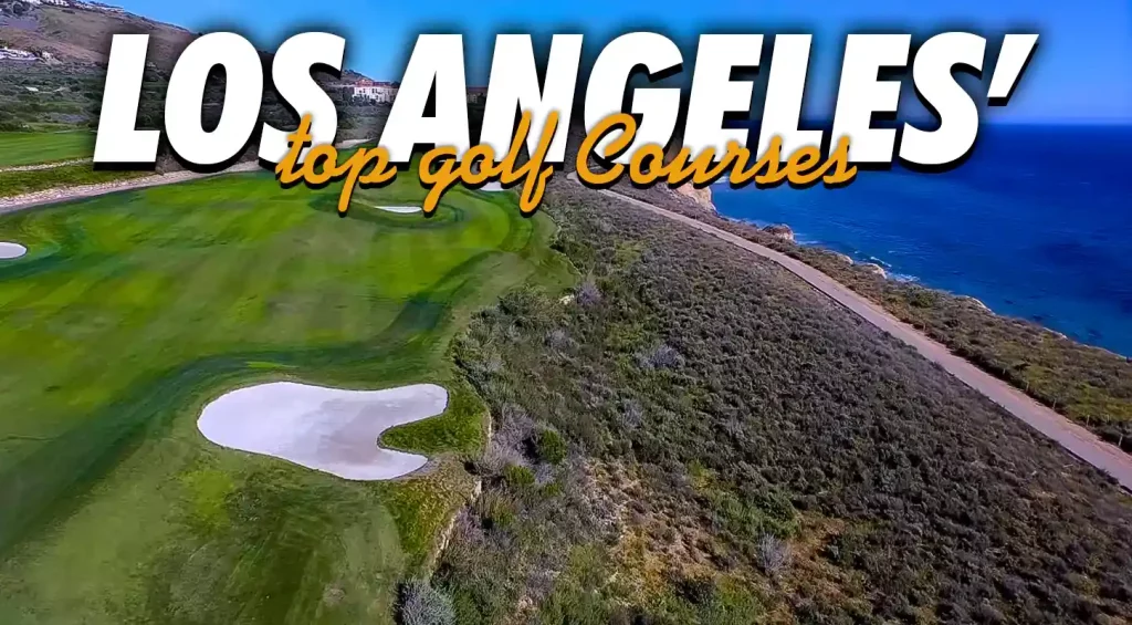 Los Angeles top golf courses featured image