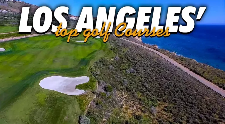 Top Rated Golf Courses in Los Angeles
