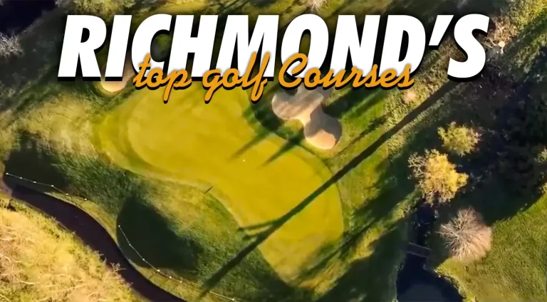 Top 7 Golf Courses in Richmond