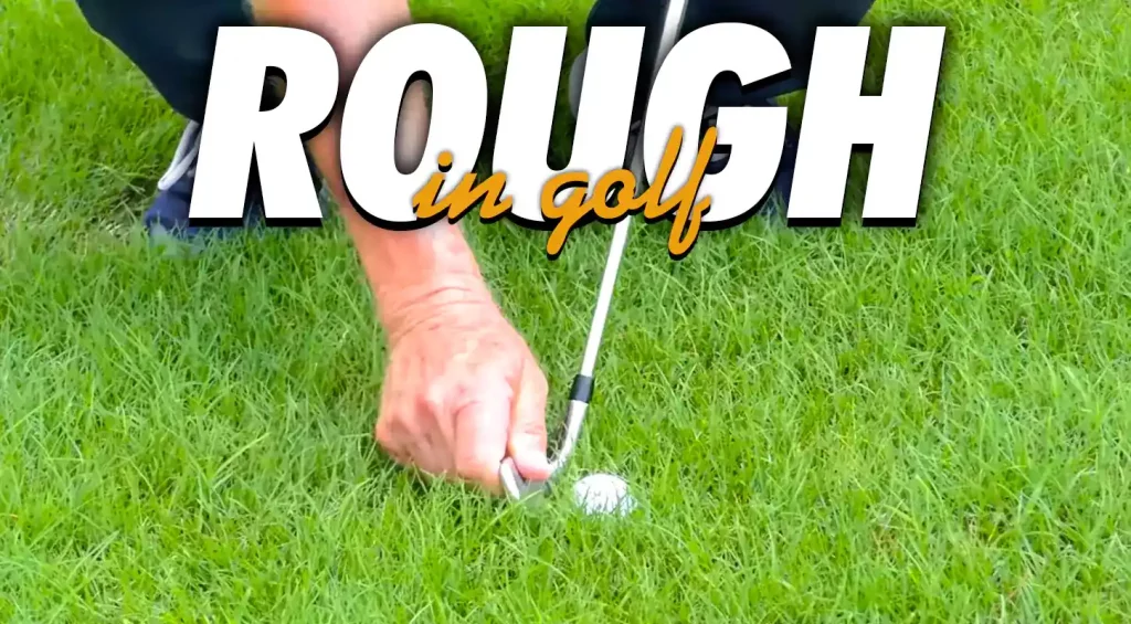 Rough in golf